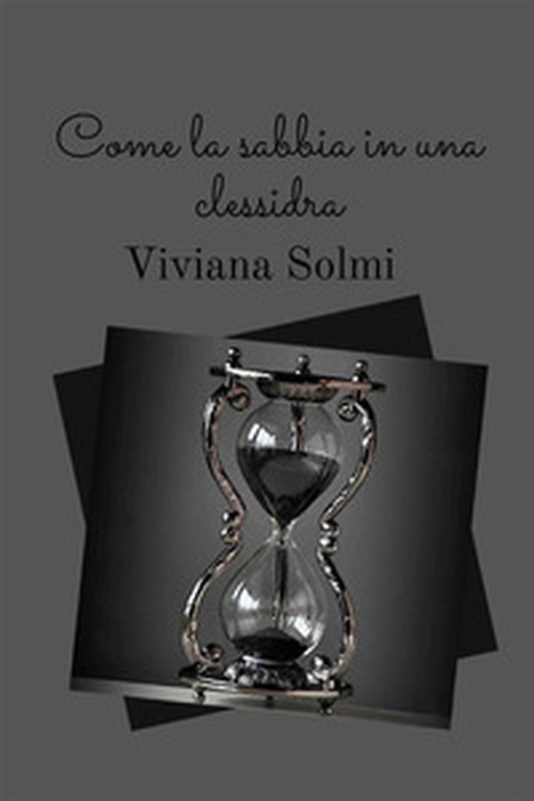 Come la sabbia in una clessidra - Librerie.coop Come la sabbia in una clessidra - Librerie.coop