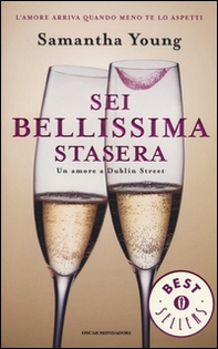 Sei bellissima stasera. Un amore a Dublin Street - Librerie.coop