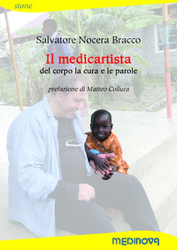 Il medicartista. Del corpo le cure e le parole - Librerie.coop Il medicartista. Del corpo le cure e le parole - Librerie.coop
