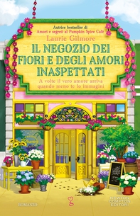 Il negozio dei fiori e degli amori inaspettati - Librerie.coop