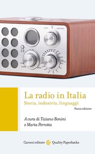 La radio in Italia. Storia, industria, linguaggi - Librerie.coop