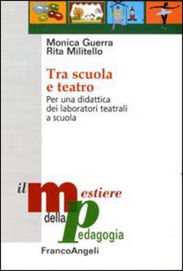 Tra scuola e teatro. Per una didattica dei laboratori teatrali a scuola - Librerie.coop Tra scuola e teatro. Per una didattica dei laboratori teatrali a scuola - Librerie.coop