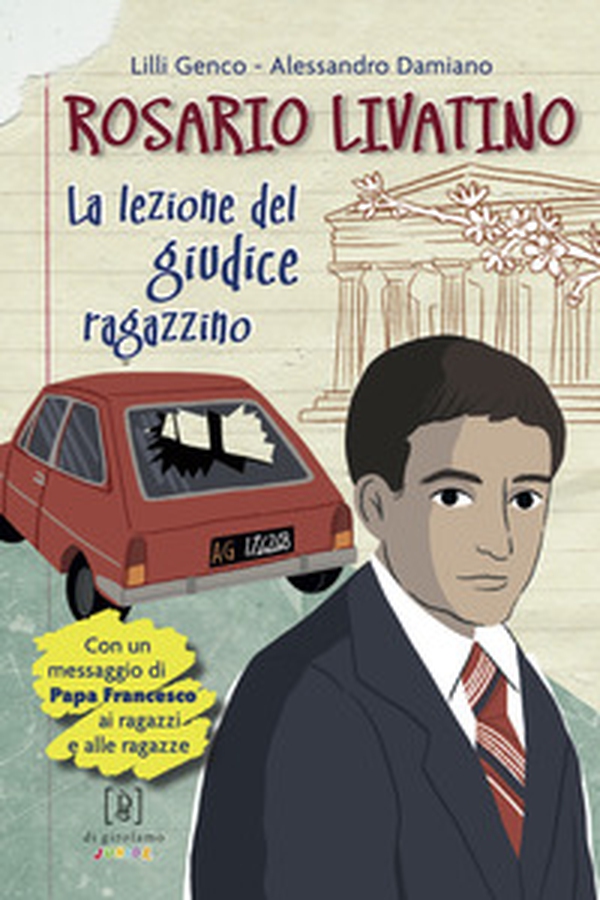 Rosario Livatino. La lezione del giudice ragazzino - Librerie.coop Rosario Livatino. La lezione del giudice ragazzino - Librerie.coop