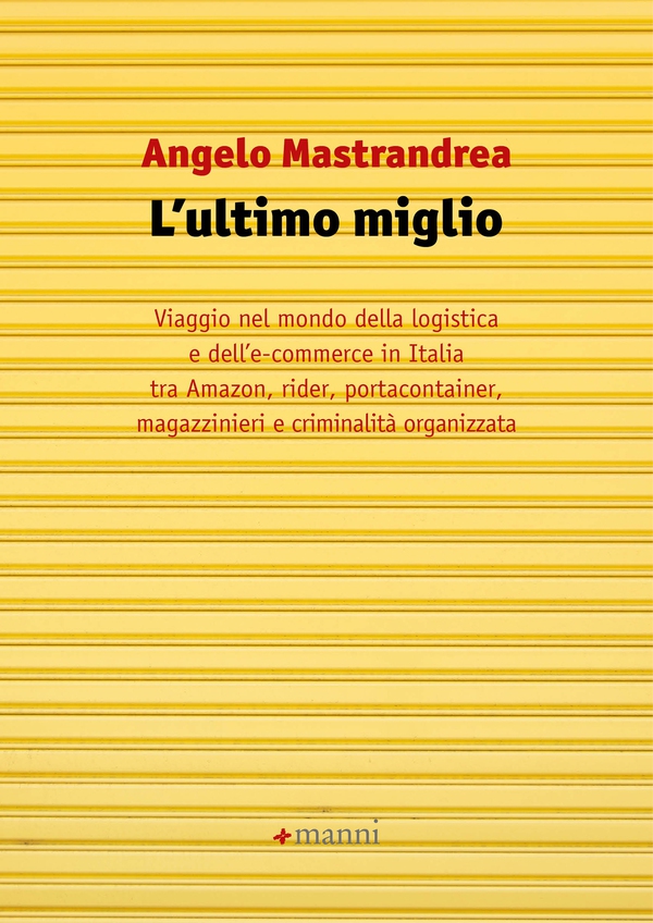 L'ultimo miglio - Librerie.coop L'ultimo miglio - Librerie.coop