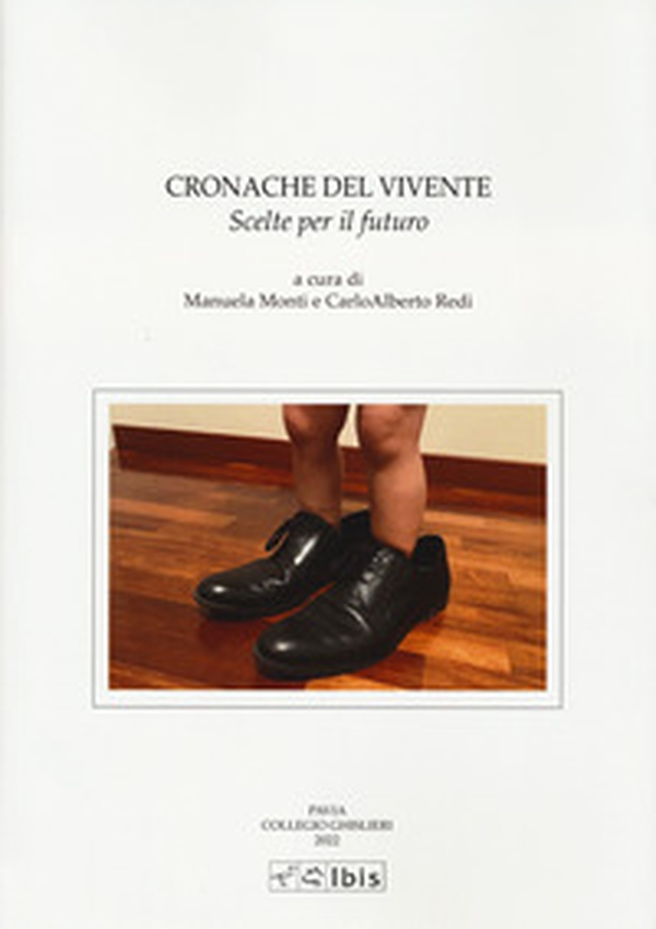 Cronache del vivente. Scelte per il futuro - Librerie.coop Cronache del vivente. Scelte per il futuro - Librerie.coop