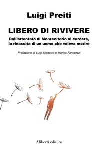 Libero di rivivere - Librerie.coop