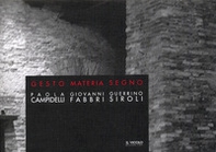 Gesto. Materia. Segno - Librerie.coop