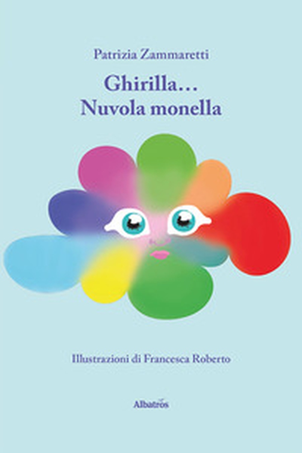 Ghirilla... nuvola monella - Librerie.coop Ghirilla... nuvola monella - Librerie.coop