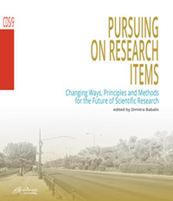Pursuing on research items. Changing ways, principles and methods for the future of scientific research - Librerie.coop Pursuing on research items. Changing ways, principles and methods for the future of scientific research - Librerie.coop