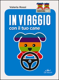 In viaggio con il tuo cane - Librerie.coop