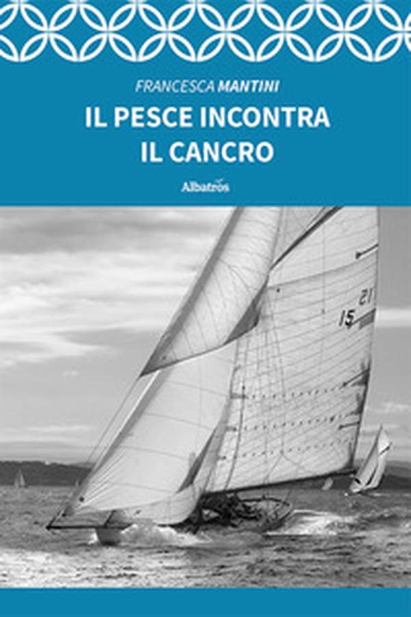 Il pesce incontra il cancro - Librerie.coop Il pesce incontra il cancro - Librerie.coop