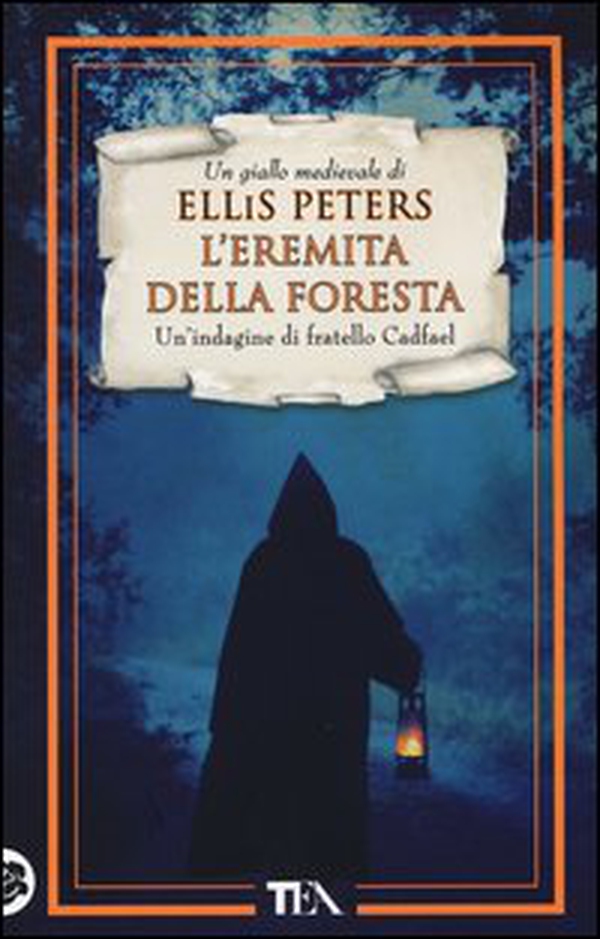 L'eremita della foresta. Le indagini di fratello Cadfael - Librerie.coop L'eremita della foresta. Le indagini di fratello Cadfael - Librerie.coop