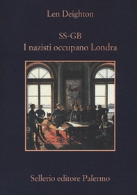 SS-GB. I nazisti occupano Londra - Librerie.coop