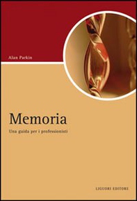 Memoria. Una guida per i professionisti - Librerie.coop