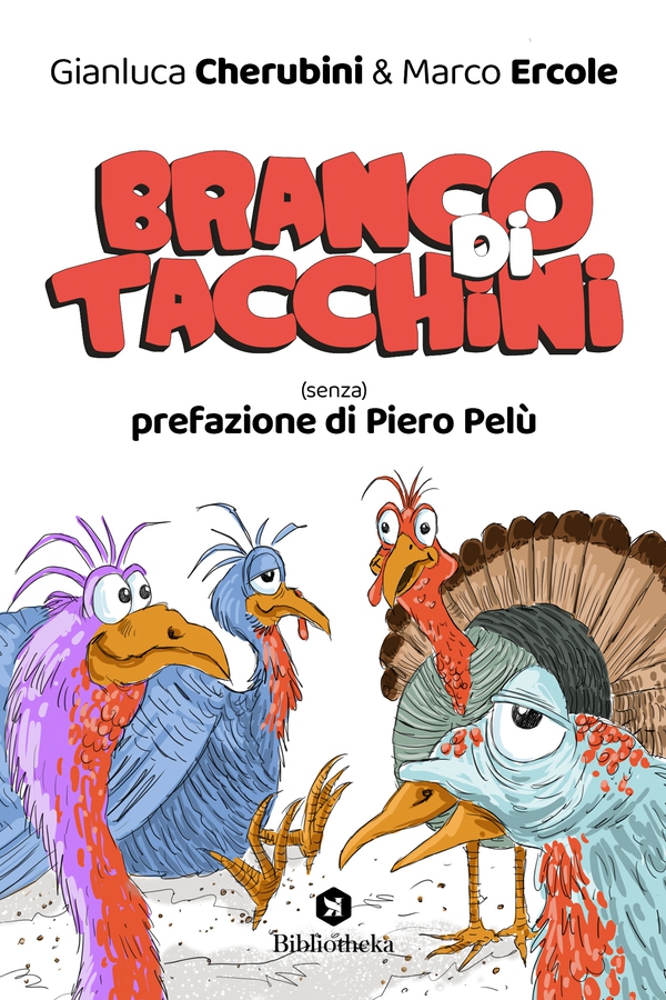 Branco di tacchini - Librerie.coop Branco di tacchini - Librerie.coop