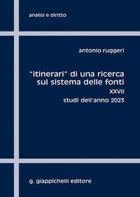 «Itinerari» di una ricerca sul sistema delle fonti - Vol. 27 - Librerie.coop