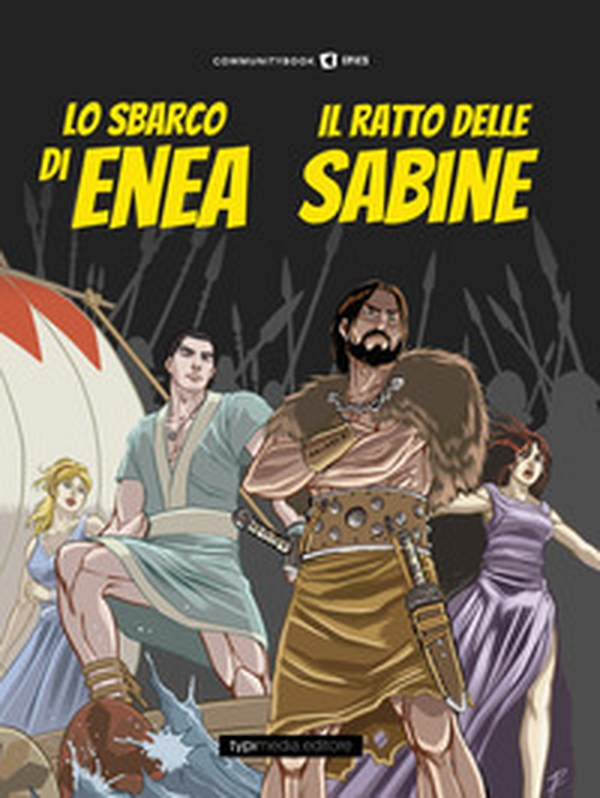 Lo sbarco di Enea e il ratto delle Sabine - Librerie.coop Lo sbarco di Enea e il ratto delle Sabine - Librerie.coop