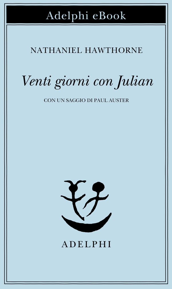 Venti giorni con Julian - Librerie.coop Venti giorni con Julian - Librerie.coop