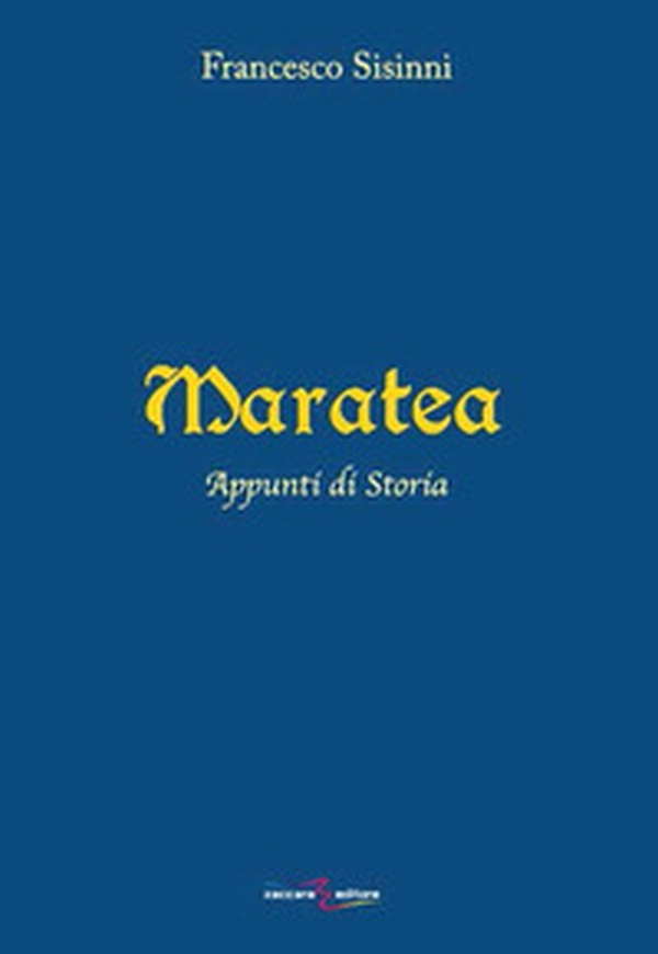 Maratea. Appunti di storia - Librerie.coop