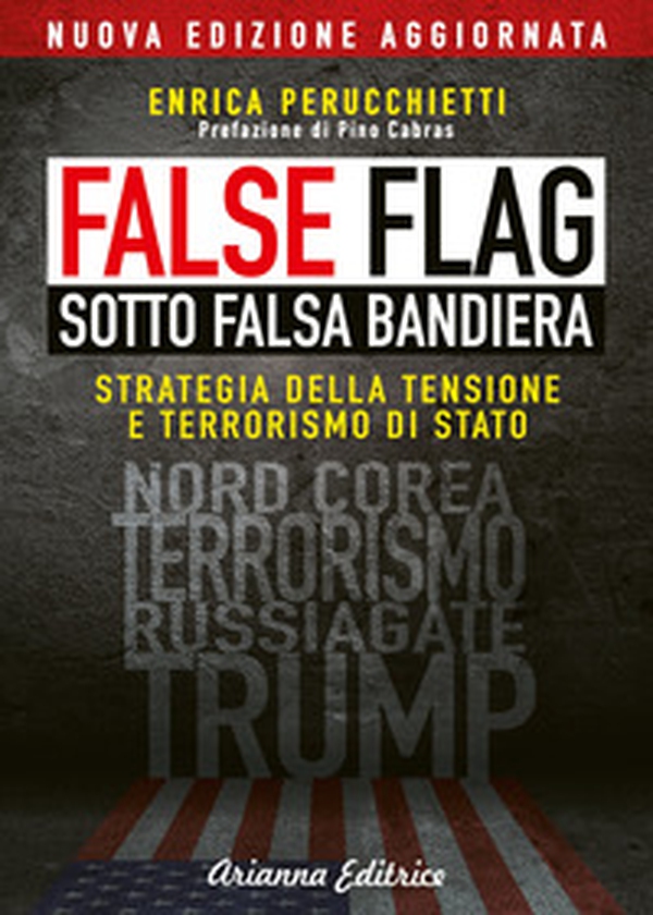 False flag. Sotto falsa bandiera - Librerie.coop False flag. Sotto falsa bandiera - Librerie.coop