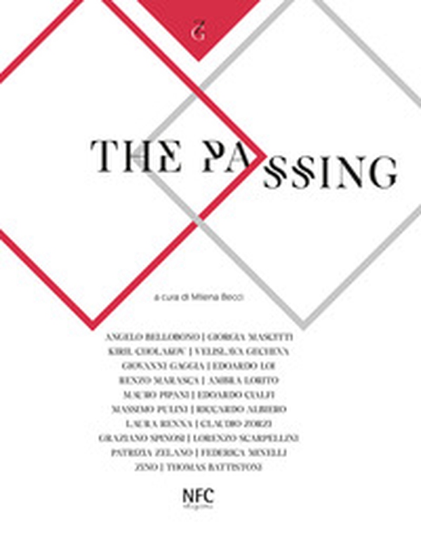 The Passing. Galleria Zamagni - Librerie.coop The Passing. Galleria Zamagni - Librerie.coop