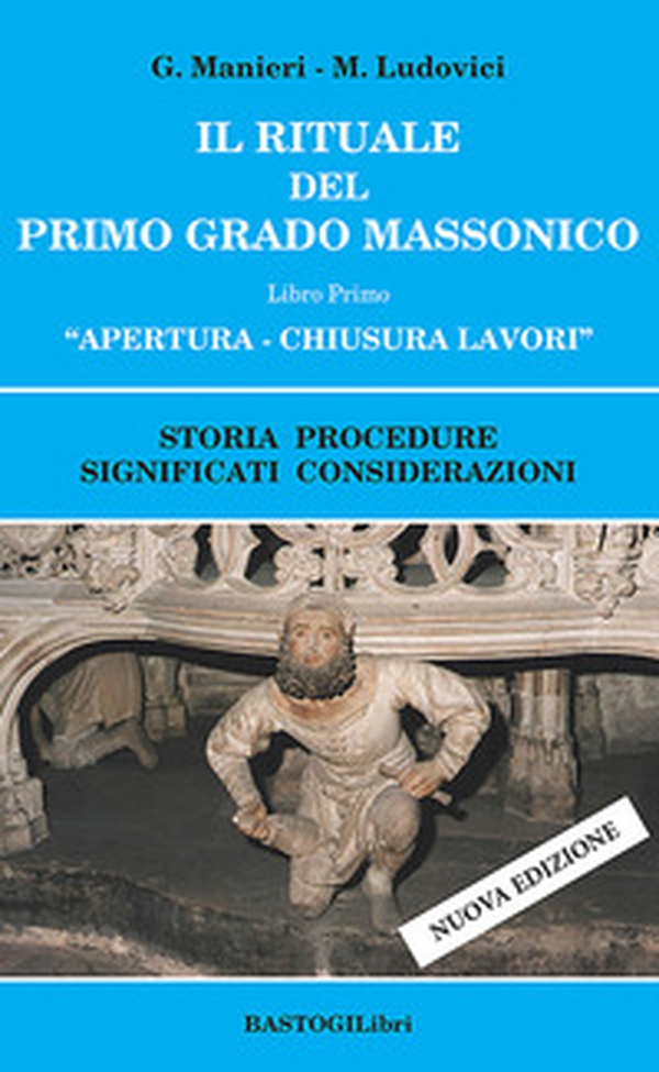 Il rituale del primo grado massonico - Librerie.coop Il rituale del primo grado massonico - Librerie.coop