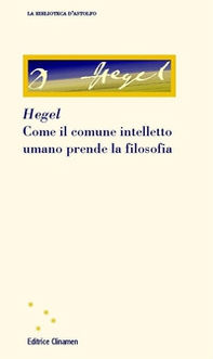 Come il comune intelletto umano prende la filosofia - Librerie.coop Come il comune intelletto umano prende la filosofia - Librerie.coop