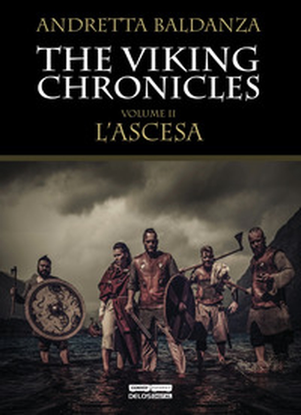 L'ascesa. Viking chronicles - Librerie.coop L'ascesa. Viking chronicles - Librerie.coop