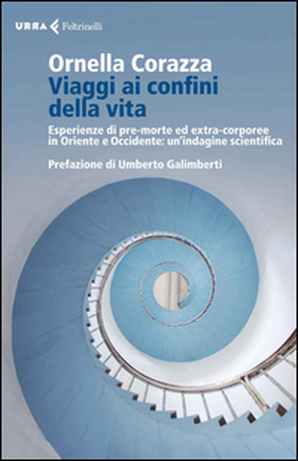 Viaggi ai confini della vita. Esperienze di pre-morte ed extra-corporee in Oriente e Occidente: un'indagine scientifica - Librerie.coop Viaggi ai confini della vita. Esperienze di pre-morte ed extra-corporee in Oriente e Occidente: un'indagine scientifica - Librerie.coop