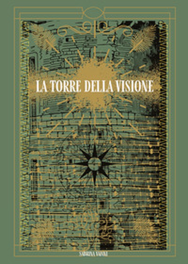 La torre della visione - Librerie.coop La torre della visione - Librerie.coop