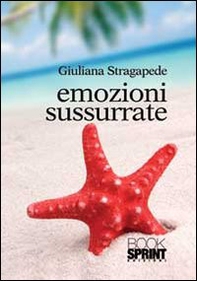 Emozioni sussurrate - Librerie.coop