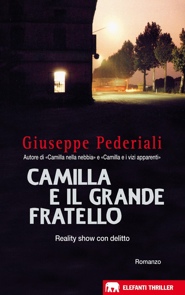 Camilla e il Grande Fratello - Librerie.coop Camilla e il Grande Fratello - Librerie.coop