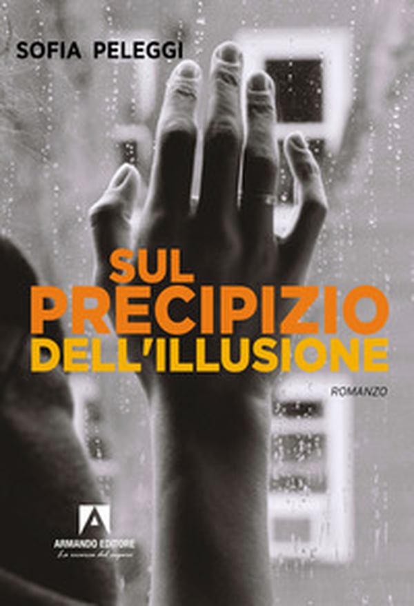 Sul precipizio dell'illusione - Librerie.coop Sul precipizio dell'illusione - Librerie.coop