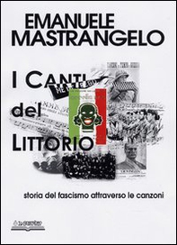 I canti del Littorio - Librerie.coop