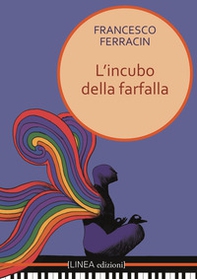 L'incubo della farfalla - Librerie.coop