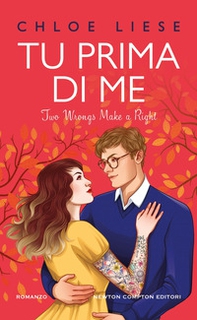 Tu prima di me. Two wrongs make a right - Librerie.coop