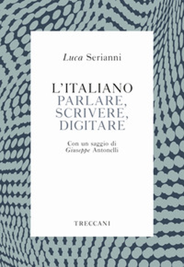 L'italiano. Parlare, scrivere, digitare - Librerie.coop L'italiano. Parlare, scrivere, digitare - Librerie.coop