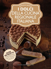 I dolci della cucina regionale italiana - Librerie.coop