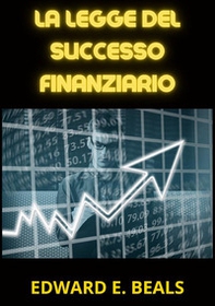 La legge del successo finanziario - Librerie.coop