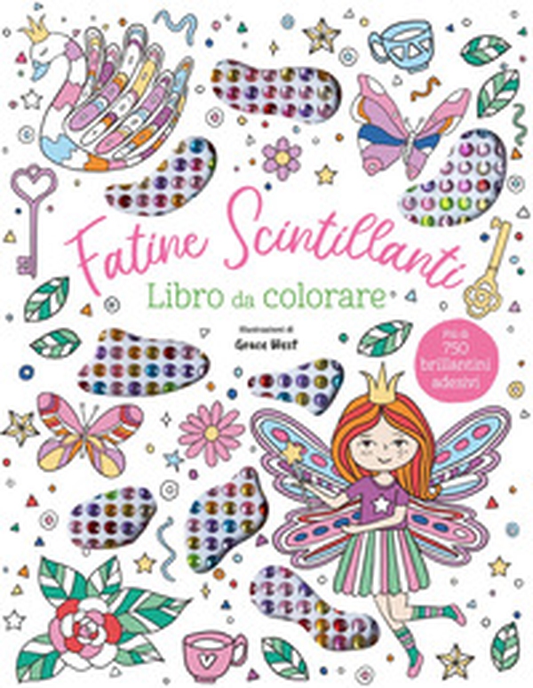 Fatine scintillanti. Libro da colorare - Librerie.coop Fatine scintillanti. Libro da colorare - Librerie.coop