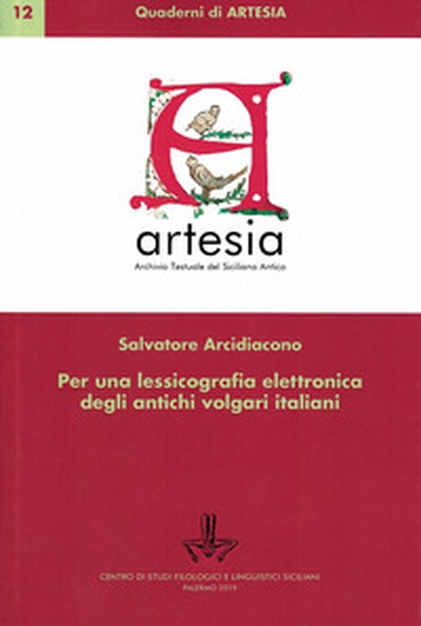 Per una lessicografia elettronica degli antichi volgari italiani - Librerie.coop Per una lessicografia elettronica degli antichi volgari italiani - Librerie.coop