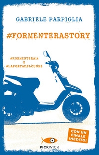 #Formenterastory: #Formentera14 e #Laportadelcuore - Librerie.coop