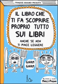Il libro che ti fa scoprire proprio tutto sui libri. Anche se non ti piace leggere - Librerie.coop
