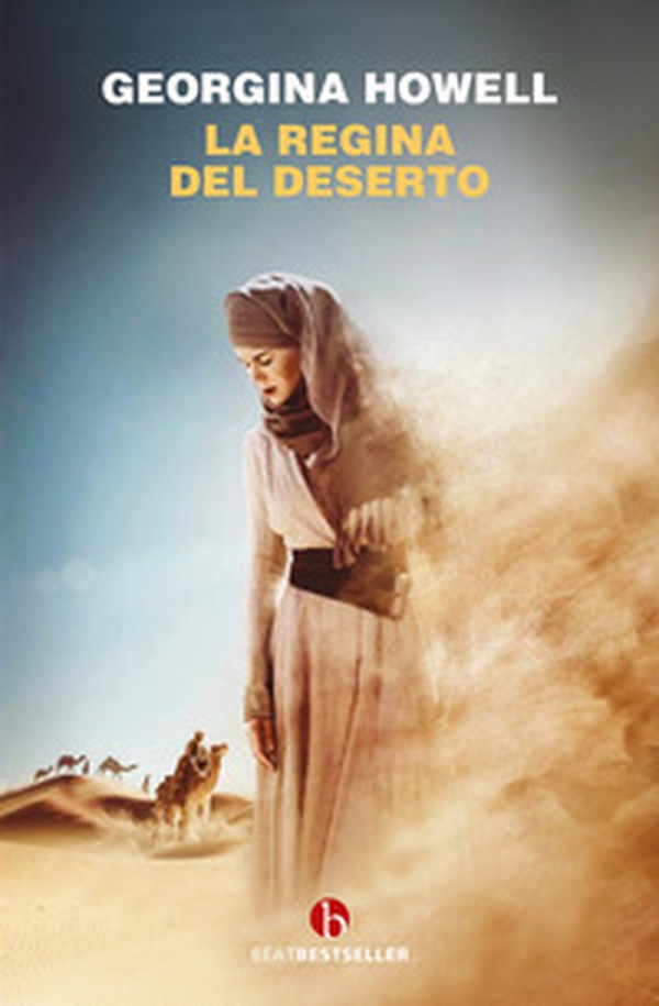 La regina del deserto - Librerie.coop La regina del deserto - Librerie.coop