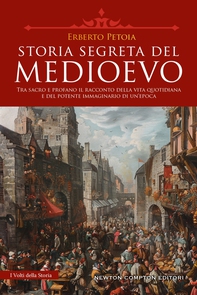 Storia segreta del Medioevo - Librerie.coop