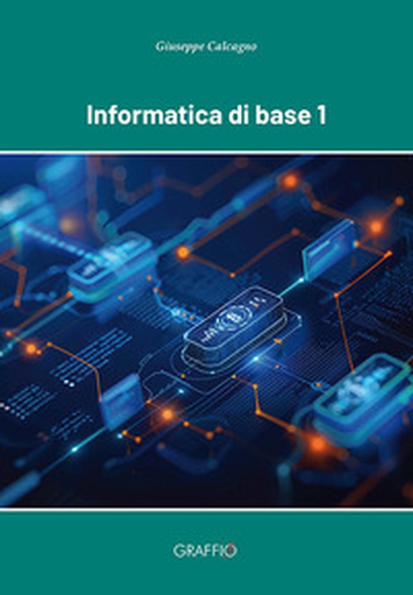 Informatica di base 1 - Librerie.coop Informatica di base 1 - Librerie.coop