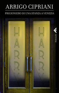Prigioniero di una stanza a Venezia - Librerie.coop