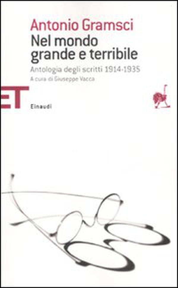 Nel mondo grande e terribile. Antologia degli scritti 1914-1935 - Librerie.coop Nel mondo grande e terribile. Antologia degli scritti 1914-1935 - Librerie.coop