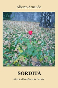 Sordità. Storie di ordinaria babele - Librerie.coop