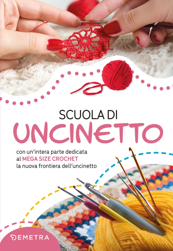 Scuola di uncinetto - Librerie.coop Scuola di uncinetto - Librerie.coop